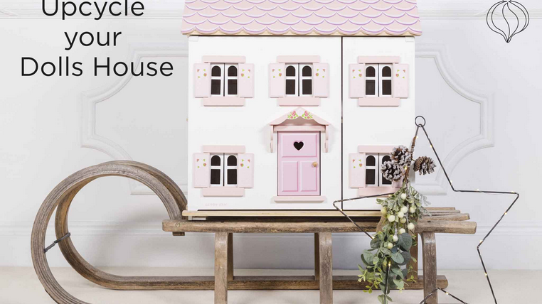 Upcycle your Dolls House for Christmas - by Le Toy Van