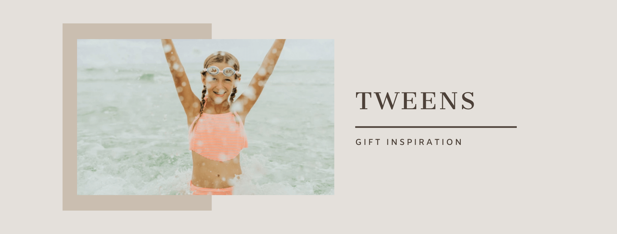 TWEEN GIFTS