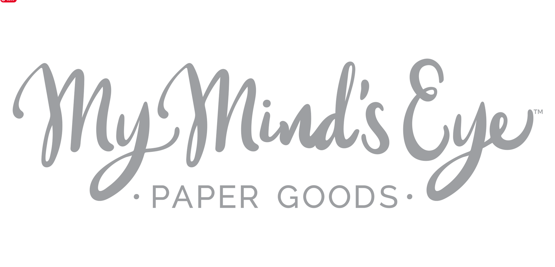 My Mind’s Eye Paper Goods