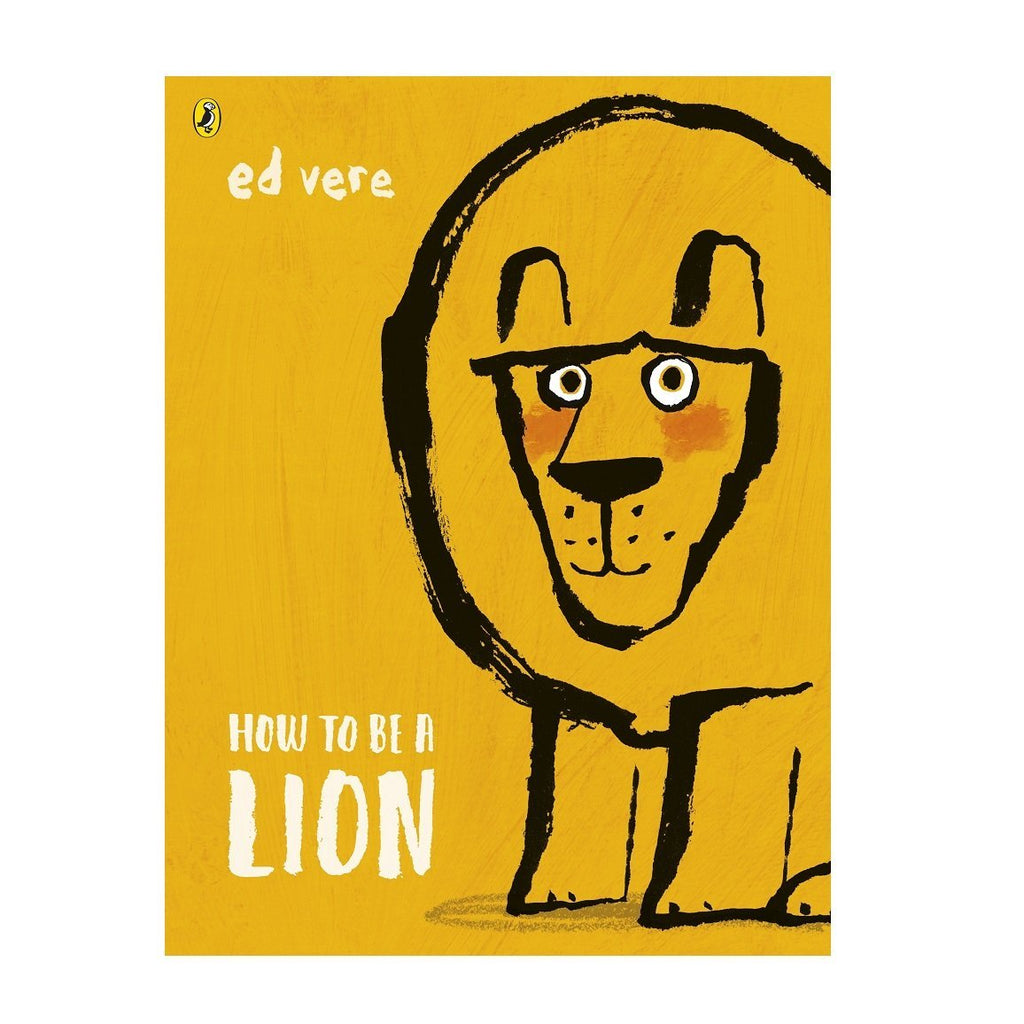LOVE THIS! How to be a Lion from Penguin Books - shop at littlewhimsy NZ