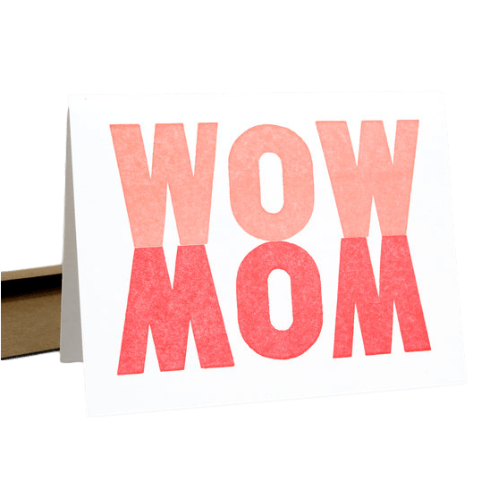 LOVE THIS! Wow Mom Card from Power and Light Press - shop at littlewhimsy NZ